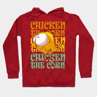 Chicken the corn Hoodie